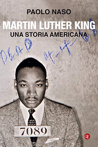 Martin Luther King. Una storia americana