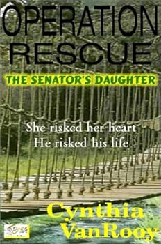Paperback Operation Rescue: The Senator's Daughter Book