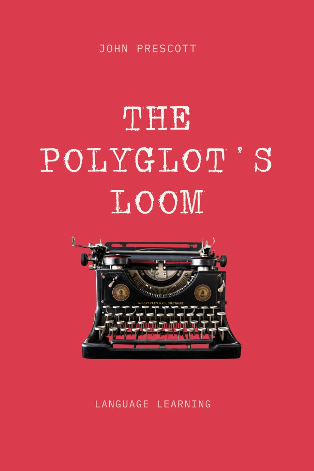 The Polyglot’s Loom: Weaving History and Technique into Fluency