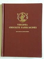 Virginia Obsolete Paper Money 1878029002 Book Cover