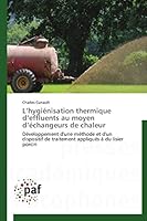 L Hygia(c)Nisation Thermique D Effluents Au Moyen D A(c)Changeurs de Chaleur 3838149718 Book Cover