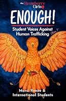 ENOUGH!: Student Voices Against Human Trafficking 1956242430 Book Cover