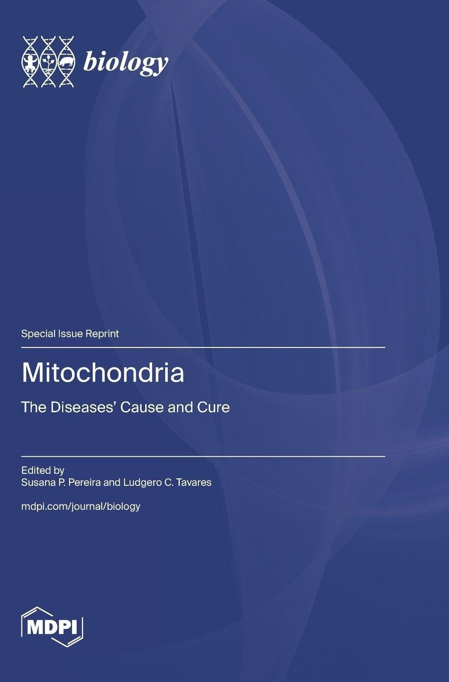 Mitochondria: The Diseases' Cause and Cure