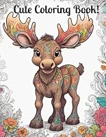 Cute Coloring Book!: Bold and Easy Baby Animal Mandala Coloring Book for Toddlers, Kids, Teens, Adults, Relaxation and Stress Relief including a wide ... vaquitas, cats, dogs, unicorn, and bears! B0D4LFNLV1 Book Cover
