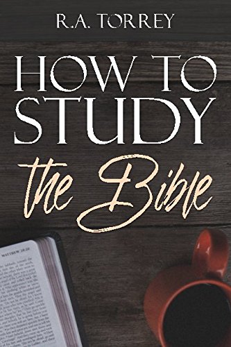 How to Study the Bible 1943133565 Book Cover