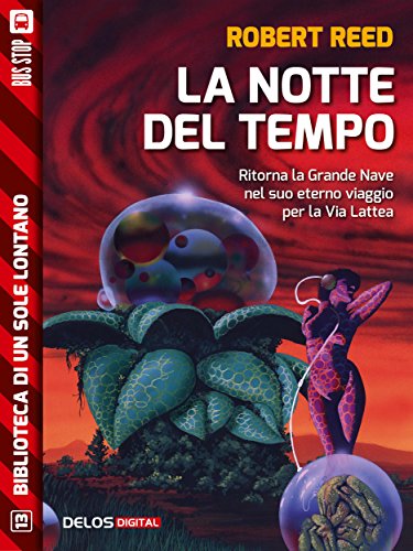 La notte del tempo (Biblioteca di un sole lontano)...