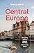 Lonely Planet Central Europe: Plan the Trip of a Lifetime | Detailed Itineraries & Maps | Insider Tips | Covers Germany, Switzerland, Austria, Czechia, Poland, Hungary and more (Travel Guide)