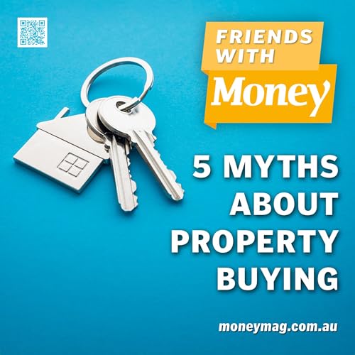 5 myths about property buying Podcast Por  arte de portada