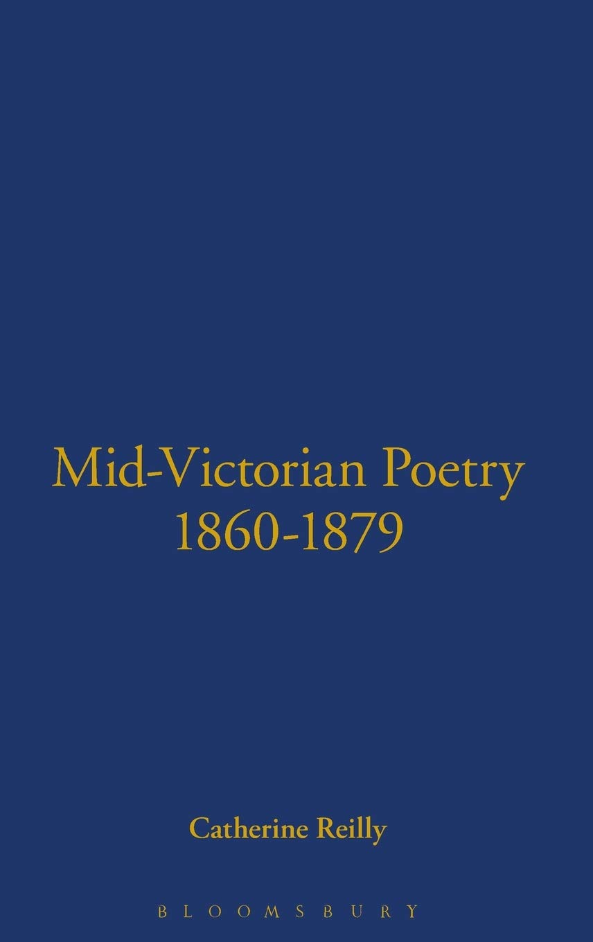 Mid-Victorian Poetry, 1860-1879: An Annotated Bibliography
