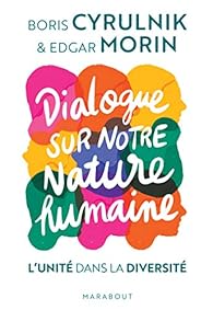 Dialogue Sur La Nature Humaine Boris Cyrulnik Babelio Dialogue Sur La Nature Humaine Boris Cyrulnik Babelio