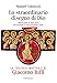 Lo Straordinario Disegno Di Dio. La Teologia Inattuale Di Giacomo Biffi - 3
