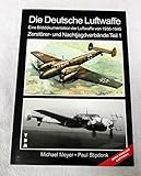 pilotenausbildung luftwaffe 2. weltkrieg  Die Deutsche Luftwaffe: - Eine Bilddokumentation der Luftwaffe von 1935-1945 - Zerstörer- und Nachtjagdverbände - Teil 1