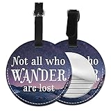 Luggage Tag Not All Who Wander are Lost, Pu Leather Bag Travel Suitcases Id Identifier Baggage Label for Women Men Boys Girls