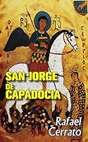 San Jorge de Capadocia 1511780339 Book Cover