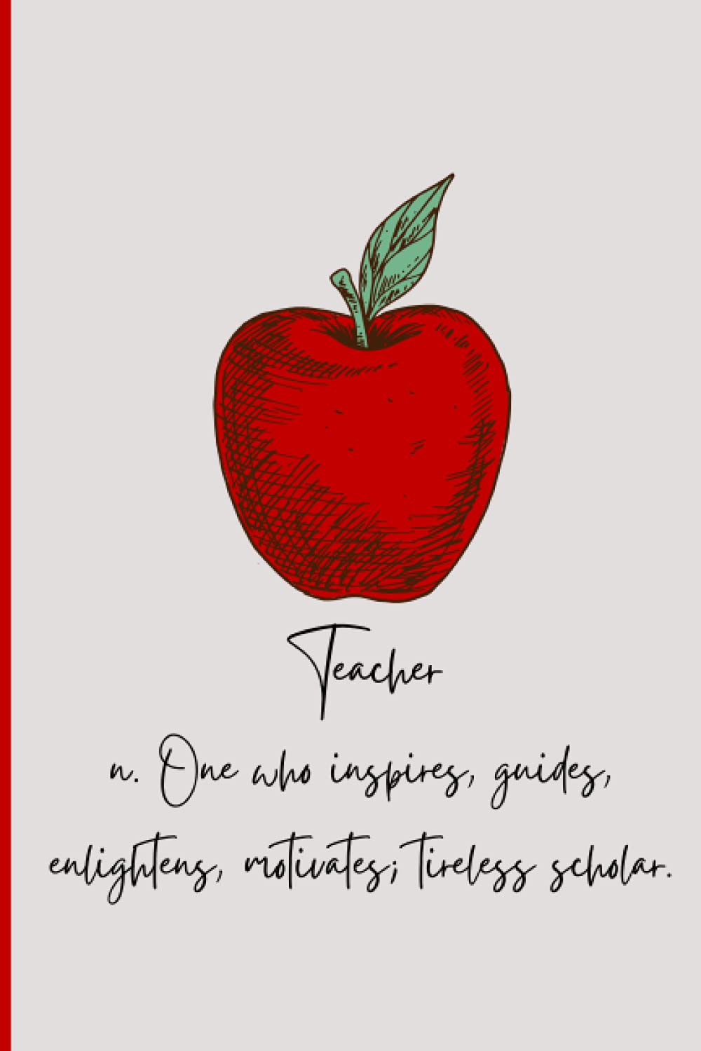 Teacher notebook | journal | workbook: Gift for teachers, teaching assistants, tutors.