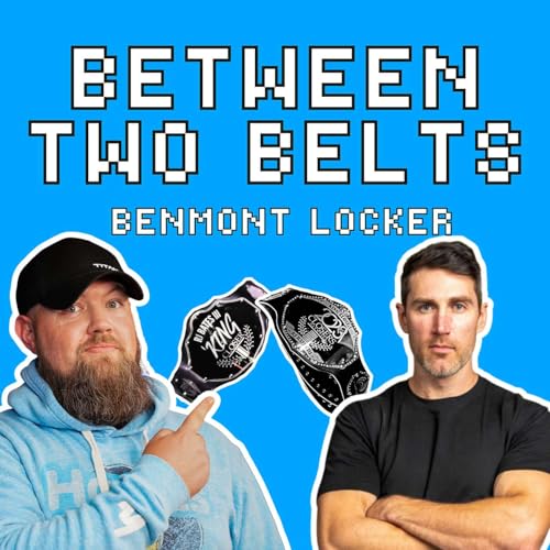 Between Two Belts with Benmont Locker! Podcast Por  arte de portada