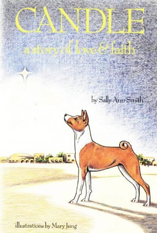 Candle: A Story of Love and Faith Candle: A Story of Love and Faith