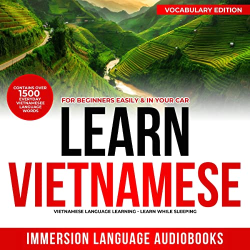 Learn Vietnamese for Beginners Easily &amp;amp; in Your Car! by Immersion Language Audiobooks episode artwork
