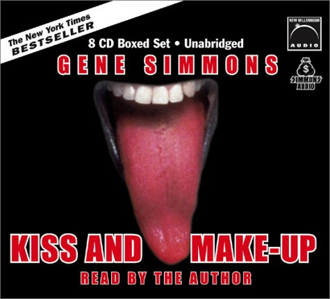 Kiss and Make-Up: Simmons, Gene: 9781590072998: Amazon.com: Books