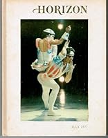 Horizon - A Magazine of the Arts (July 1977 - Volume XIX, Number 4) B000BWQ84E Book Cover