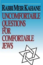Uncomfortable Questions for Comfortable Jews