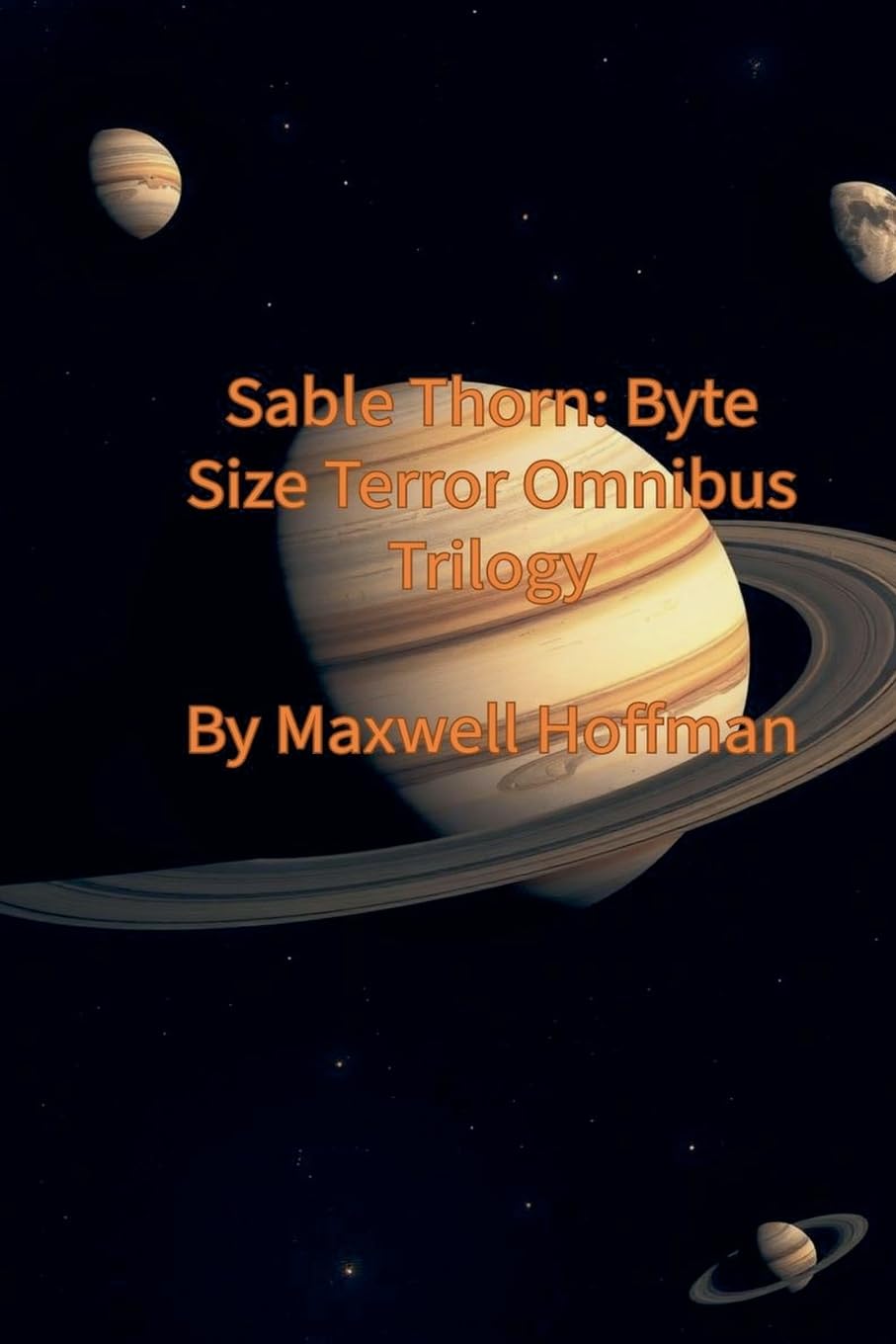 Sable Thorn: Byte Size Terror Omnibus Trilogy: 4