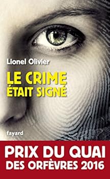 Hardcover Le Crime Etait Signe: Prix Du Quai Des Orfevres 2016 [French] Book