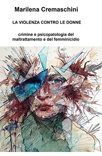 La violenza contro le donne: Crimine e
