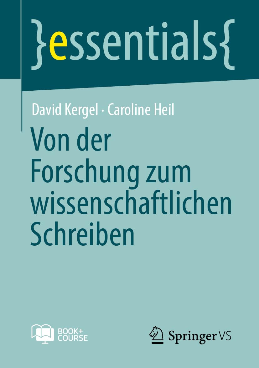 Von der Forschung zum wissenschaftlichen Schreiben (essentials)