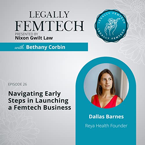 『Navigating Early Steps in Launching a Femtech Business with Reya Health Founder Dallas Barnes』のカバーアート