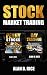 Stock Market Trading: 2 Books In One - Penny Stocks, Day Trading
