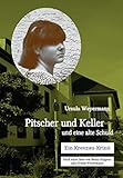 Cover zum Buch Pitscher und Keller und eine alte Schuld