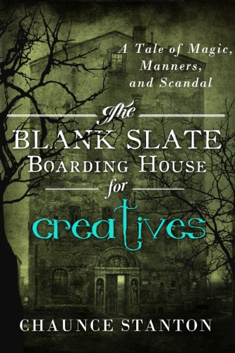 The Blank Slate Boarding House for Creatives Kindle Edition