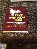Filled with new wine: The charismatic renewal of the Church 006064186X Book Cover