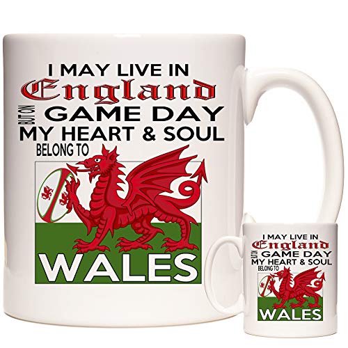 Welsh Rugby Mug. I May Live in England but on Game Day My Heart and Soul Belong to Wales. Gift mug for fans of Welsh Rugby. 11oz ceramic mug