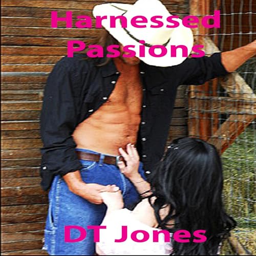 Harnessed Passions Audiolibro Por D T Jones arte de portada