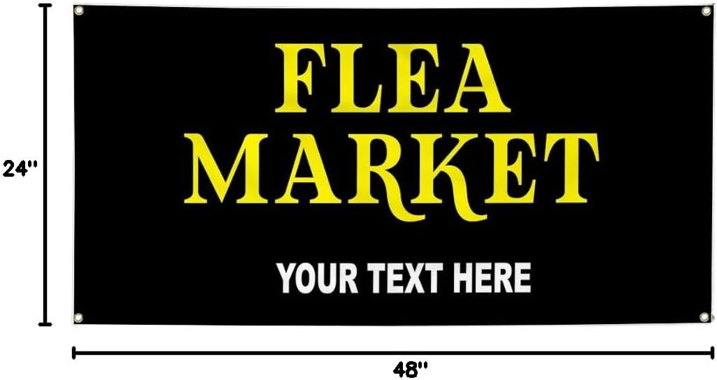 Custom Industrial Vinyl Banner Flea Market Style D Personalized Text Here 4 Grommets 24x48Inches