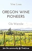 Oregon Wine Pioneers 1943090769 Book Cover