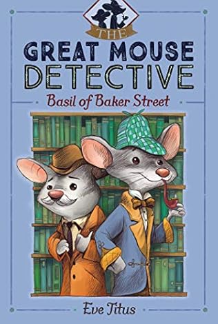 Basil Of Baker Street Great Mouse Detective Book 1 By Eve Titus