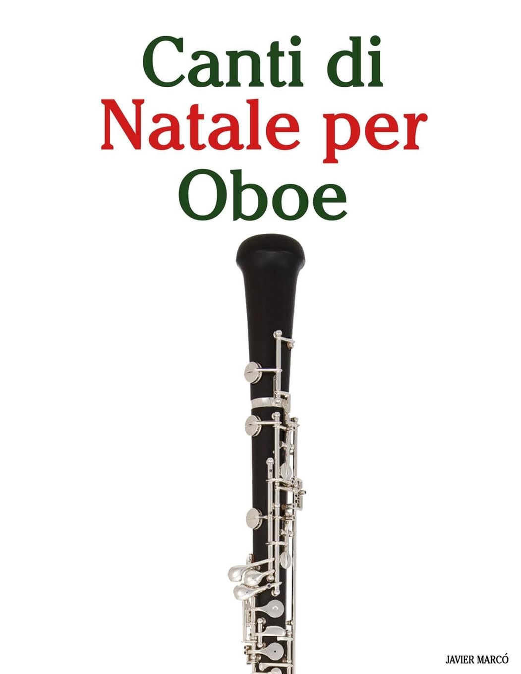 Canti di Natale per Oboe (Canti Di Natale Per Bambini)