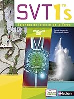 Sciences et Vie de la Terre 1re S 2011 compact (SVT JUBAULT-BREGLER) (French Edition) 2091723126 Book Cover