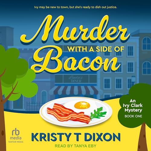 Murder with a Side of Bacon by Kristy T Dixon episode artwork