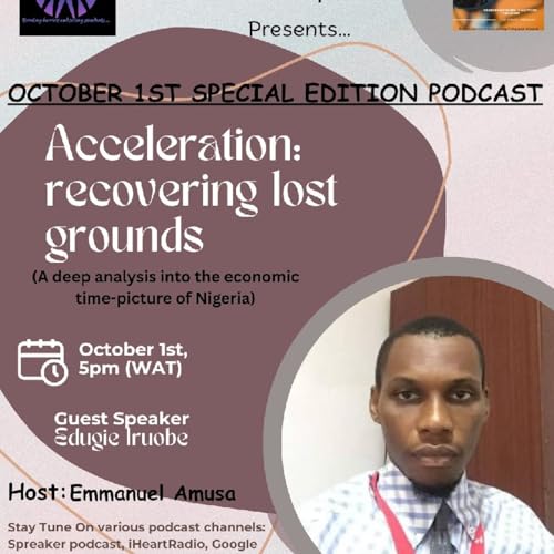 October 1st Special Edition Podcast with Edugie Iruobe