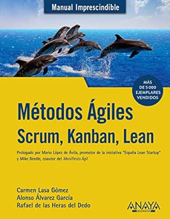 Métodos Ágiles. Scrum, Kanban, Lean