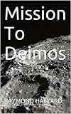 deimos besiegen  Mission To Deimos (English Edition)