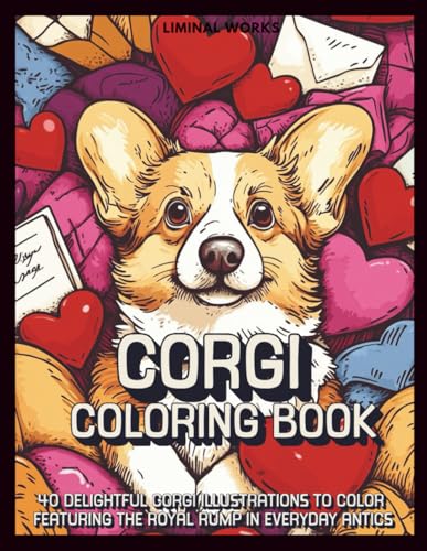 Best Dog Breeds for Couch Potatoes: Perfect Pets for Lazy Days 4 Corgi Coloring Book: From Couch Potato to Super Pup – A Corgi Coloring Book of Laugh-Out-Loud Moments, Heartwarming Scenes, and Tail-Wagging Fun. 40 ... Living Its Best Life! (Dog Coloring Books)