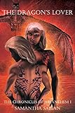 sabiani biografia  The Dragon\'s Lover: The Chronicles of Arianthem I (English Edition)