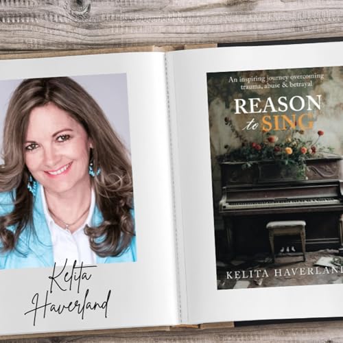 Page de couverture de Reason to Sing: Kelita Haverland on Music, Survival, and Finding Her Voice