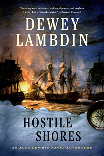 Hostile Shores: An Alan Lewrie Naval Adventure