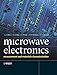 Microwave Electronics: Measurement and Materials Characterization
